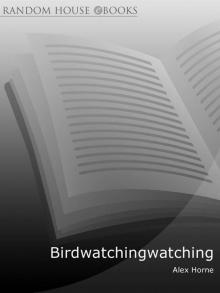 Birdwatchingwatching Read online