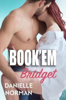 Book ‘Em Bridget: Iron Badges Read online