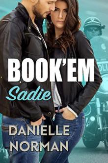 Book'em Sadie (Iron Badges #1) Read online