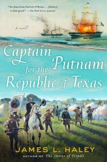 Captain Putnam for the Republic of Texas Read online
