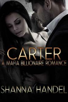 Carter: A Mafia Billionaire Romance Read online