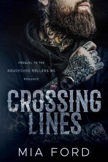 Crossing Lines (Roughshod Rollers MC Book 1) Read online