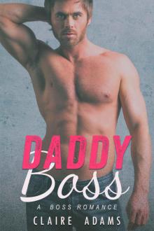 Daddy Boss (A Boss Romance Love Story) Read online