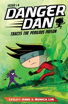 Danger Dan Traces the Perilous Poison Read online