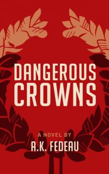 Dangerous Crowns