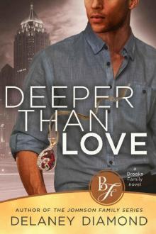 Deeper Than Love (Brooks Family Book 6)