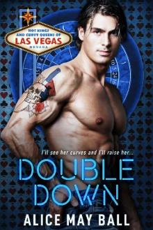 Double Down: The most precious pot (Hot Kings and Curvy Queens of Las Vegas Book 1) Read online
