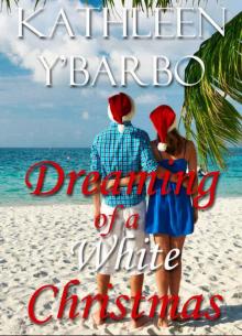 Dreaming of a White Christmas Read online