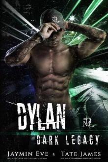 Dylan (Dark Legacy Book 4) Read online
