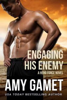 Engaging his Enemy (Shattered SEALs Book 4) Read online