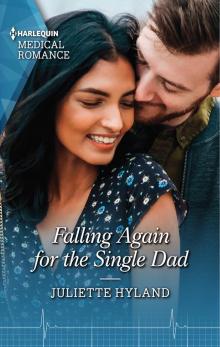 Falling Again for the Single Dad Read online