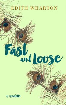 Fast & Loose Read online