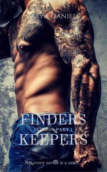 Finders Keepers Series: Part I Read online