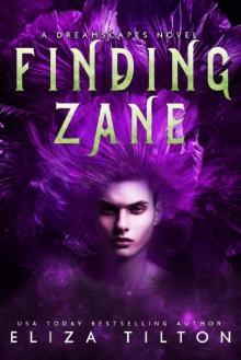 Finding Zane (Dreamscapes Book 2)