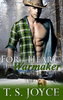 For the Heart of the Warmaker Read online