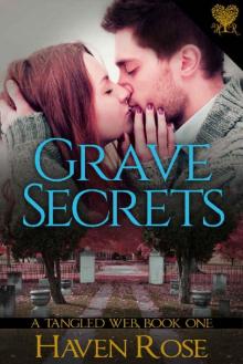 Grave Secrets (A Tangled Web Book 1) Read online