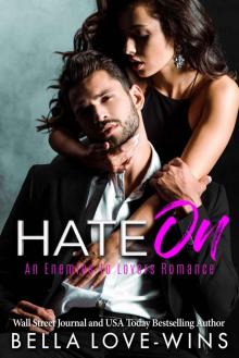 Hate On: An Enemies to Lovers Romance Read online