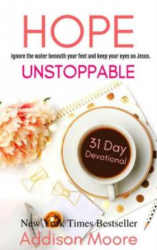 Hope Unstoppable: 31 Day Devotional Read online