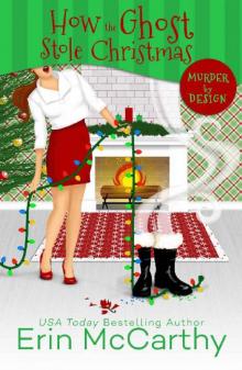 How the Ghost Stole Christmas (Murder By Design Book 4) Read online