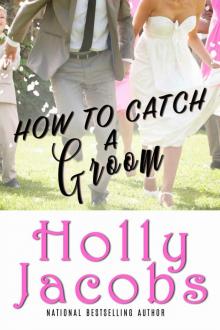 How to Catch a Groom Read online