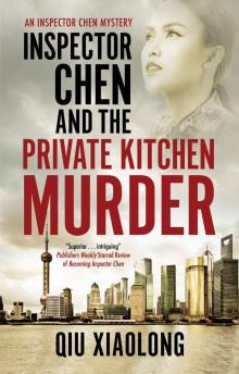 Inspector Chen and the Private Kitchen Murder Read online