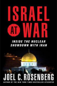 Israel at War: Inside the Nuclear Showdown With Iran Read online
