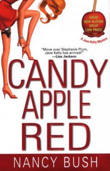 Jane Kelly 01 - Candy Apple Red Read online