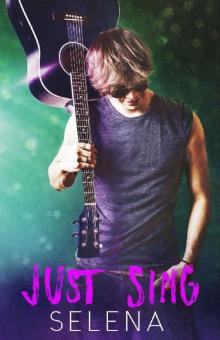 Just Sing: An Enemies-to-Lovers Rock Star Romance (Just 5 Guys Book 1) Read online