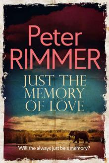 Just the Memory of Love Read online