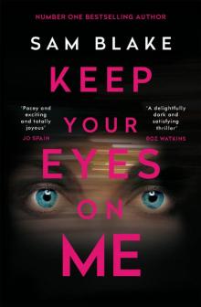 Keep Your Eyes on Me Read online