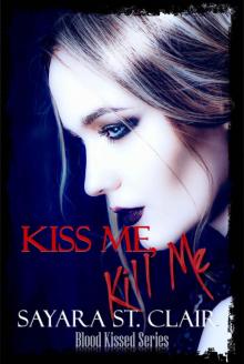 Kiss Me, Kill Me Read online