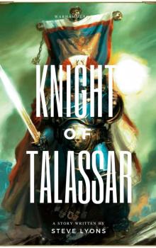 Knight of Talassar - Steve Lyons Read online