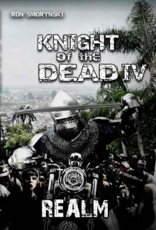 Knight of the Dead (Book 4): Realm Read online