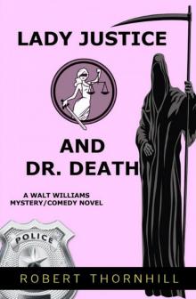 [Lady Justice 06] - Lady Justice and Dr. Death Read online