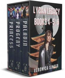 Lycan Legacy - 4 - 5 - 6: Princess - Progeny - Paladin: Book 4 - 5 - 6 in the Lycan Legacy Series Read online