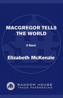 MacGregor Tells the World Read online