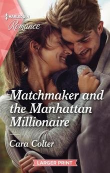 Matchmaker and the Manhattan Millionaire Read online