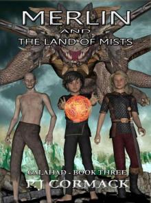 Merlin and the Land of Mists Book Three: Galahad Read online
