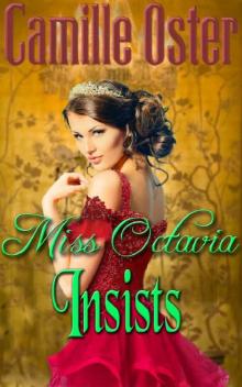 Miss Octavia Insists (The Henningtons Book 2) Read online
