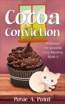 Mission Inn-possible 03 - Cocoa Conviction Read online