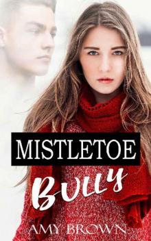 Mistletoe Bully Read online
