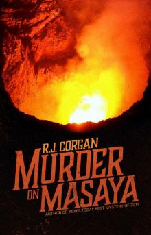 Murder on Masaya (Kea Wright Mysteries Book 3) Read online