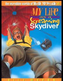 My Life as a Screaming Skydiver Read online
