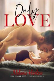 Only Love (One and Only #3) Read online