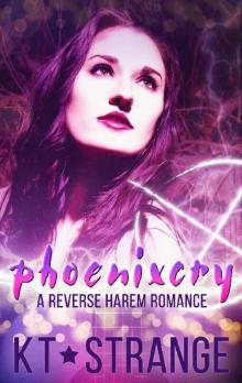 Phoenixcry: A Reverse Harem Romance (The Rogue Witch Book 1) Read online