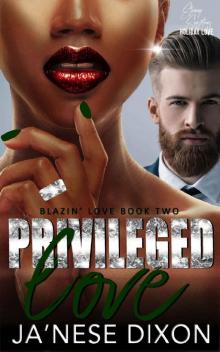 Privileged Love: A BWWM Romance (Blazin' Love Book 2) Read online