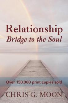 Relationship- Bridge to the Soul