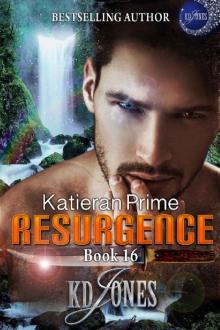 Resurgence: Katieran Prime Read online