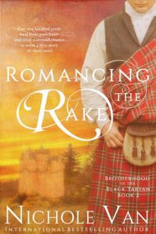 Romancing The Rake (Brotherhood 0f The Black Tartan Book 2)