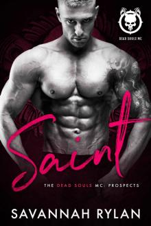 Saint: Dead Souls MC: Prospects #3